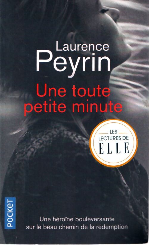 Une toute petite minute - Laurence Peyrin - Livre