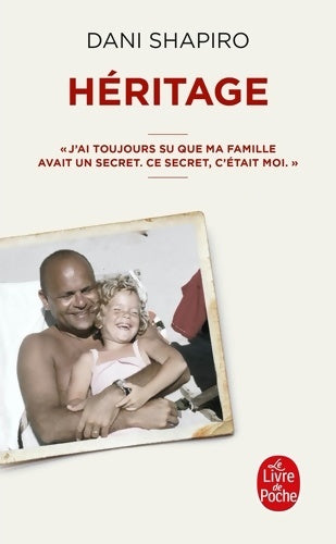 Livrenpoche : Héritage - Dani Shapiro - Livre