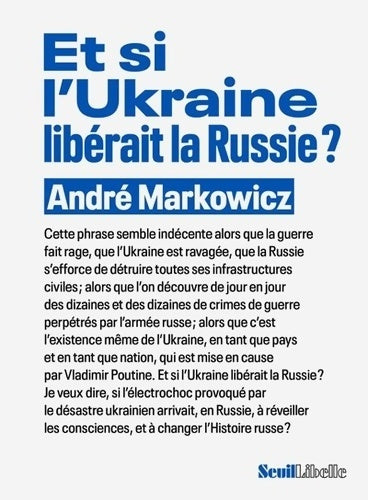 Livrenpoche : Et si l'Ukraine libérait la Russie ? - André Markowicz - Livre