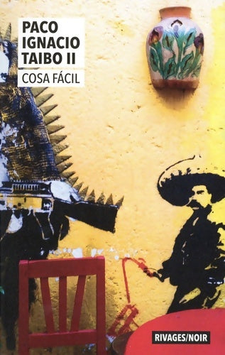 Livrenpoche : Cosa facil - Paco Ignacio Taïbo II - Livre