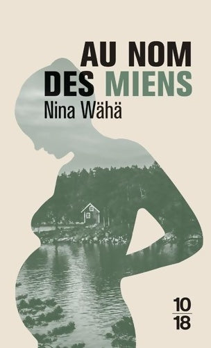 Livrenpoche : Au nom des miens - Nina Wähä - Livre