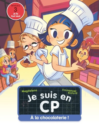 Livrenpoche : Je suis en CP - Niveau 3 - A la chocolaterie - Magdalena - Livre