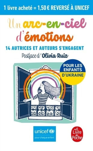 Livrenpoche : Un arc-en-ciel d'émotions : Unicef - Collectif - Livre