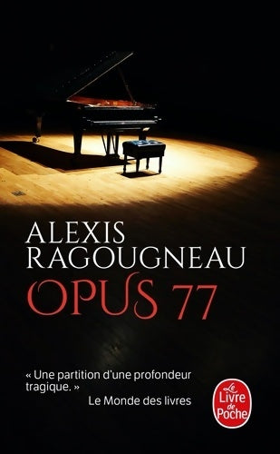 Livrenpoche : Opus 77 - Alexis Ragougneau - Livre