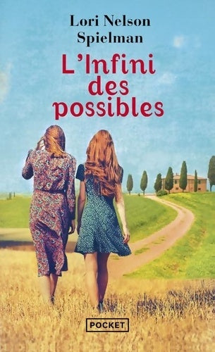 Livrenpoche : L'Infini des possibles - Lori Nelson Spielman - Livre