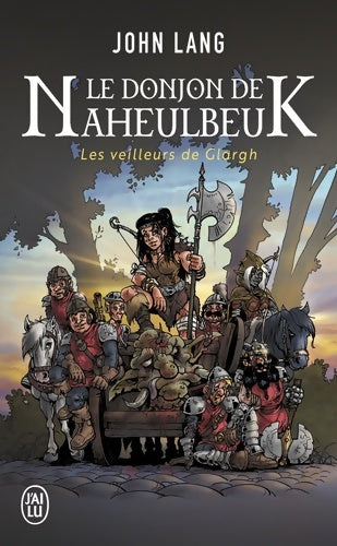 Livrenpoche : Le donjon de Naheulbeuk - John Lang - Livre
