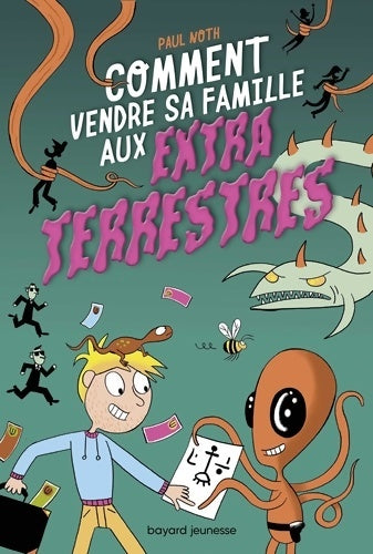 Livrenpoche : Les aventures intergalactiques d'Happy Conklin Tome I : Comment vendre sa famille aux extraterrestres - Paul Noth - Livre