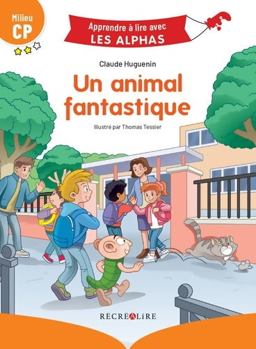 Livrenpoche : Un animal fantastique Milieu CP - Claude Huguenin - Livre