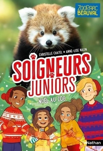 Livrenpoche : Soigneurs juniors - Noël au Zoo Tome VII - Zoo Parc de Beauval - dès 8 ans - Christelle Chatel - Livre