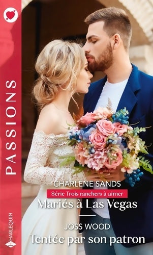 Livrenpoche : Mariés à Las Vegas - Tentée par son patron - Charlene Sands - Livre