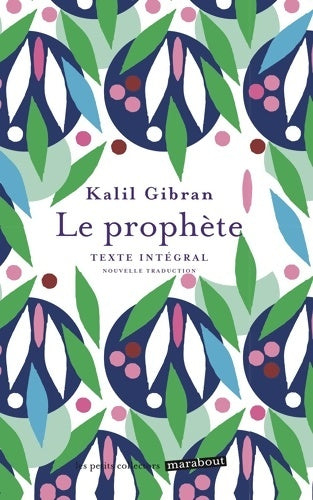 Livrenpoche : Le prophète : Dialogue sur la nature humaine - Khalil Gibran - Livre
