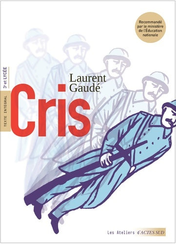 Livrenpoche : Cris - Laurent Gaudé - Livre