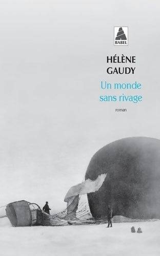 Livrenpoche : Un monde sans rivage - Hélène Gaudy - Livre