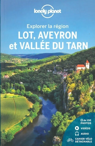 Livrenpoche : Lot Aveyron et vallée du Tarn - Explorer la région - 2ed - Lonely Planet Fr - Livre