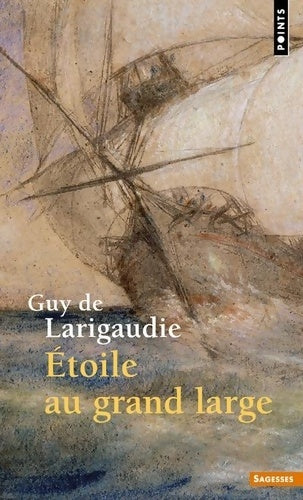 Livrenpoche : Étoile au grand large - Guy De Larigaudie - Livre