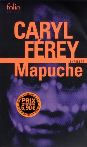 Livrenpoche : Mapuche - Caryl Férey - Livre