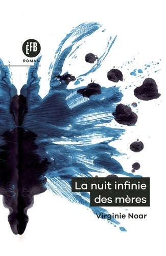 Livrenpoche : La nuit infinie des mères - Virginie Noar - Livre