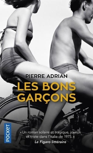 Livrenpoche : Les Bons Garçons - Pierre Adrian - Livre