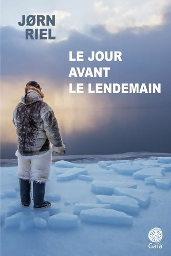 Livrenpoche : Le jour avant le lendemain - Jørn Riel - Livre