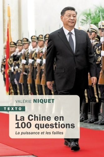 Livrenpoche : La Chine en 100 questions : La puissance et les failles - Valérie Niquet-Cabestan - Livre