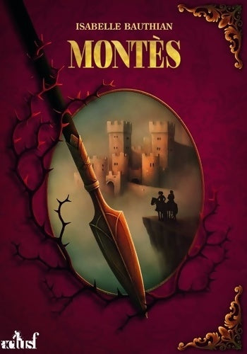 Livrenpoche : Montès - Isabelle Bauthian - Livre