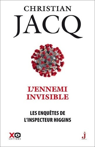 Livrenpoche : Les enquêtes de l'inspecteur Higgins Tome XXXVIII L'Ennemi invisible - Christian Jacq - Livre