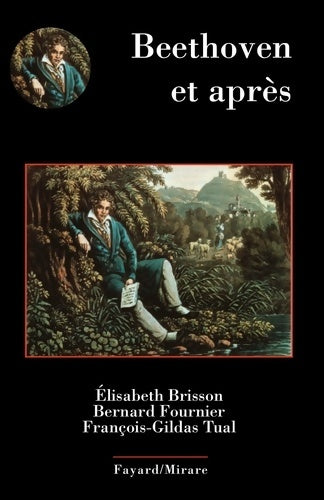 Livrenpoche : Beethoven et après - François-Gildas Tual - Livre