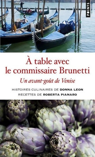 Livrenpoche : À table avec le commissaire Brunetti : Un avant-goût de Venise - Donna Leon - Livre