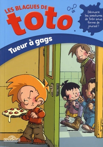 Livrenpoche : Les Blagues de Toto - Tueur à gags - Lecture roman jeunesse - Dès 8 ans - Delcourt - Livre