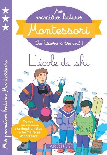 Livrenpoche : Mes premières lectures Montessori L'école de Ski - Collectif - Livre