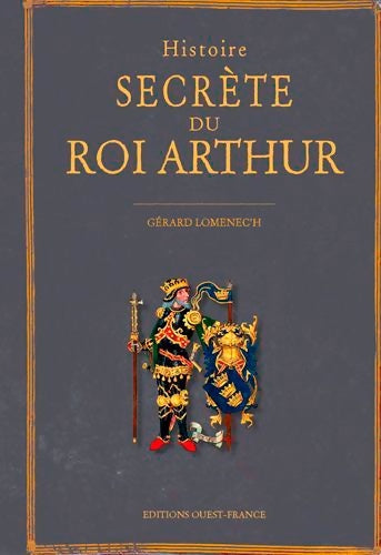 Livrenpoche : Histoire secrète du Roi Arthur - Gérard Lomenec'h - Livre
