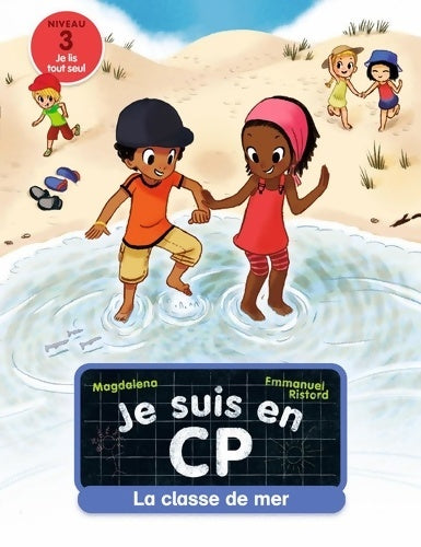 Livrenpoche : Je suis en CP - Niveau 3 - La classe de mer - Magdalena - Livre
