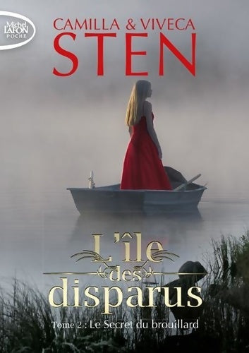 Livrenpoche : L'île des disparus Tome II Le secret du brouillard - Camilla Sten - Livre