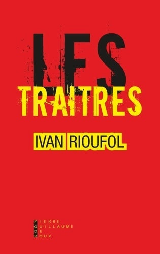 Livrenpoche : Les Traîtres - Ivan Rioufol - Livre