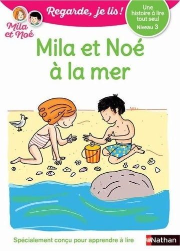 Livrenpoche : Regarde je lis - Mila et Noé à la mer - Lecture CP Niveau 3 - Eric Battut - Livre