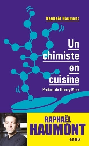 Livrenpoche : Un chimiste en cuisine - 2e éd. - Raphaël Haumont - Livre