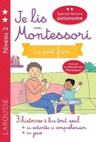 Livrenpoche : Je lis avec Montessori - Le petit frère - Anaïs Galon - Livre