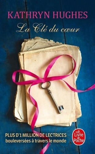 Livrenpoche : La clé du coeur - Kathryn Hughes - Livre