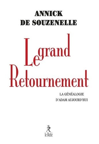 Livrenpoche : Le grand retournement - Annick De Souzenelle - Livre