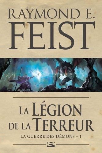 Livrenpoche : La Guerre des démons T1 : La Légion de la terreur - Raymond E. Feist - Livre