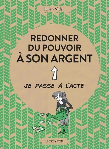 Livrenpoche : Redonner du pouvoir à son argent - Julien Vidal - Livre