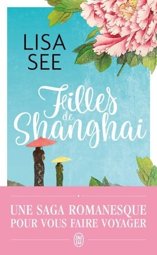 Livrenpoche : Filles de Shanghai - Lisa See - Livre