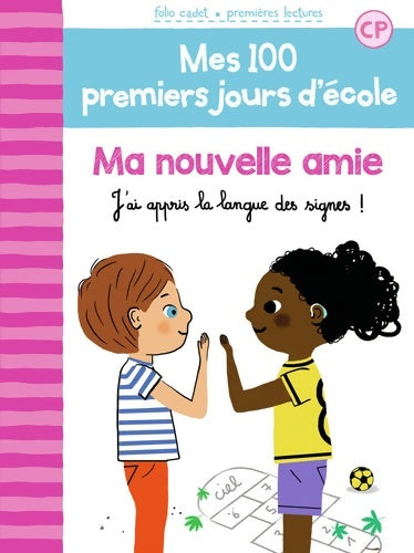 Livrenpoche : 100 PREMIERS JOURS - MA NOUVELLE AMIE - Mathilde Bréchet - Livre