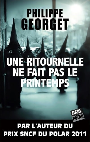 Livrenpoche : Une ritournelle ne fait pas le printemps - Les quatre saisons de Gilles Sebag Tome IV : - Philippe Georget - Livre