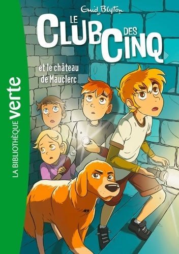 Livrenpoche : Le Club des Cinq 12 NED - Le Club des Cinq et le château de Mauclerc - Enid Blyton - Livre