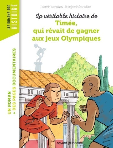 Livrenpoche : La véritable histoire de Timée qui rêvait de gagner aux Jeux olympiques - Pascale Bouchie - Livre