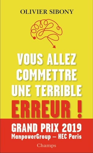 Livrenpoche : Vous allez commettre une terrible erreur ! - Olivier Sibony - Livre