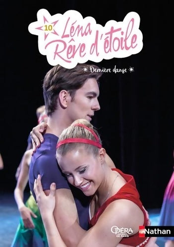 Livrenpoche : Léna rêve d'étoile - Dernière danse Tome X - Dès 8 ans - Elizabeth Barfety - Livre