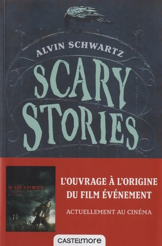 Livrenpoche : Scary Stories - Histoires effrayantes à raconter dans le noir - Alvin Schwartz - Livre