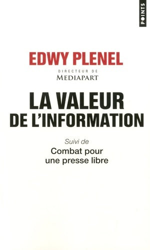 Livrenpoche : La Valeur de l'information - Edwy Plenel - Livre
